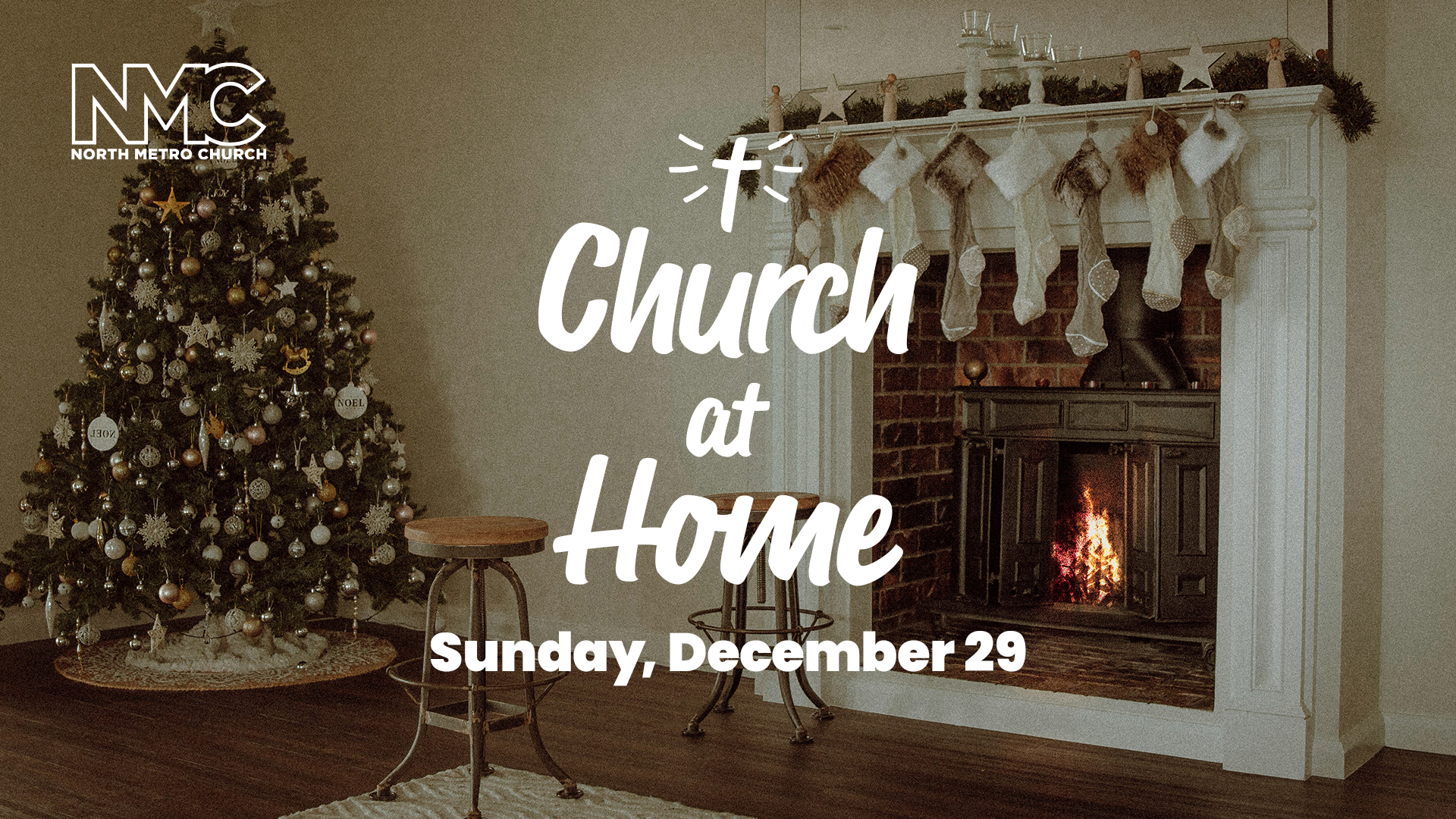 NMC Church at Home: December 29, 2024
