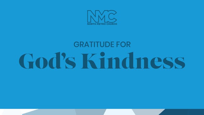 Gratitude for God's Kindness