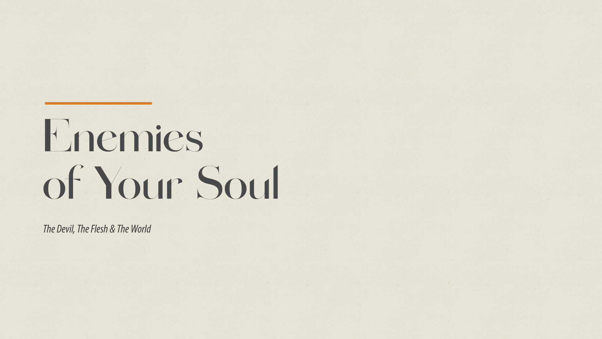 Enemies of Your Soul