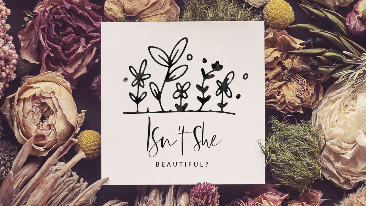 Isn't She Beautiful?