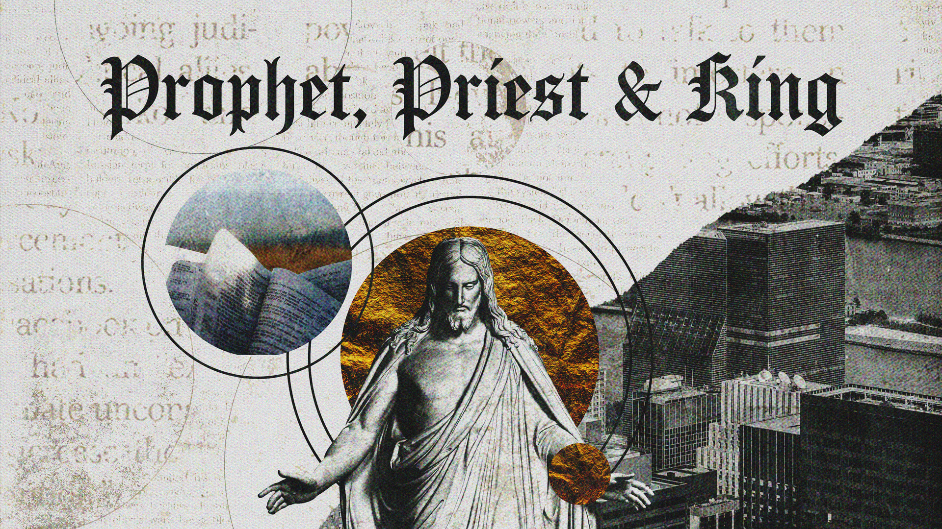 Prophet, Priest & King